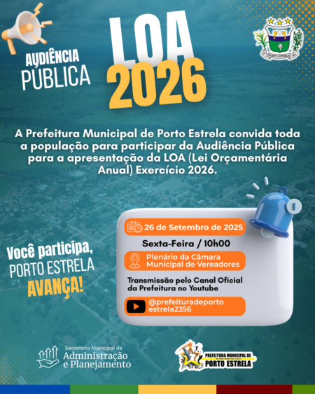 Prefeitura de Porto Estrela realiza audiência pública sobre a LOA 2026 nesta sexta-feira