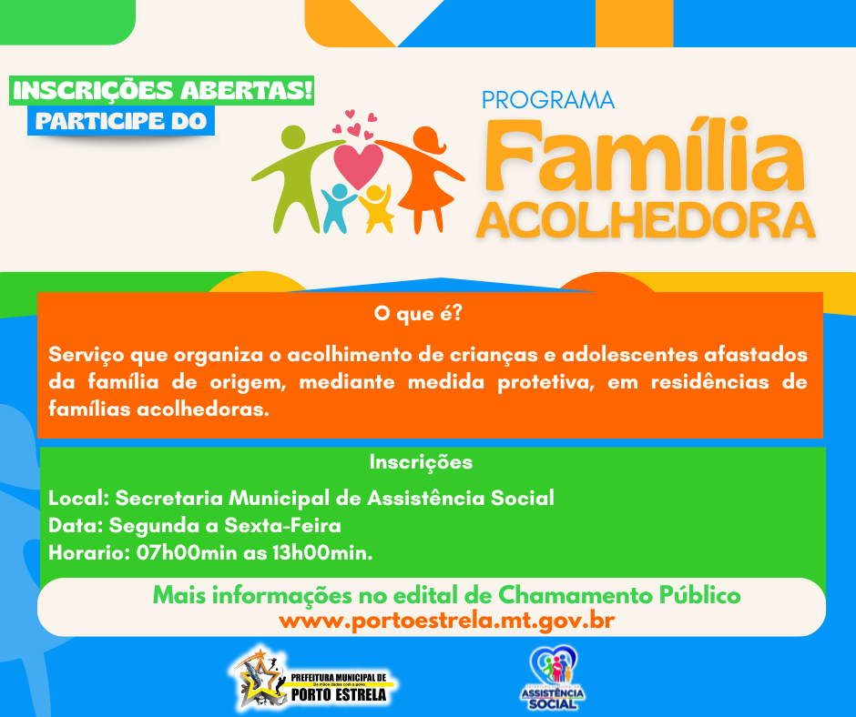 Secretaria Municipal de Assistência Social de Porto Estrela lança edital de chamamento público para o “Família Acolhedora”